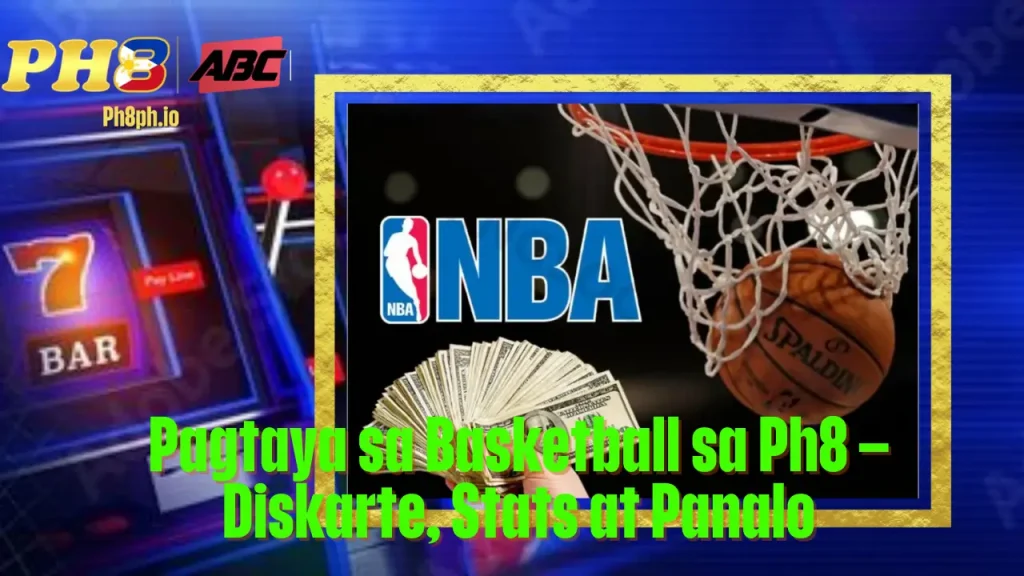 Pagtaya sa Basketball sa HU7777 Diskarte Stats at Panalo